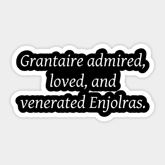 Grantaire admired, loved, and venerated Enjolras. Sticker by Johannes T. Evans